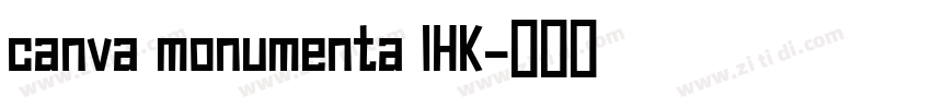 canva monumenta lHK字体转换
